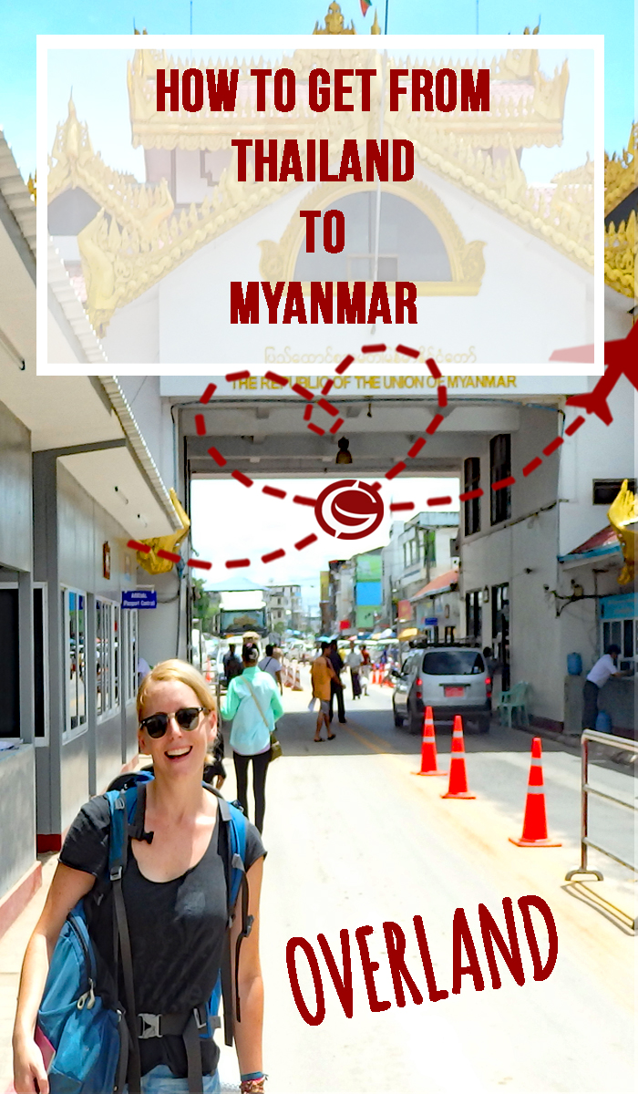 Overland boarder crossing from Thailand to Myanmar, Mae sot to Myawaddy | Globemad Blog