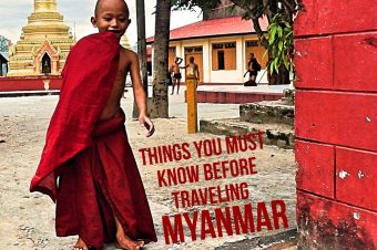 Things you must know before visiting Myanmar